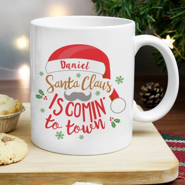 Personalised Santa Claus Is Comin To Town Mug 1 Personalised Santa Claus Is Comin To Town Mug