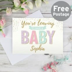 Personalised "You're Leaving To Have A Baby" Card