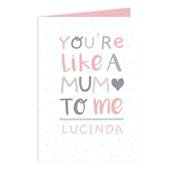 Personalised "You're Like A Mum To Me" Card 2 Personalised "You're Like A Mum To Me" Card - Image 2
