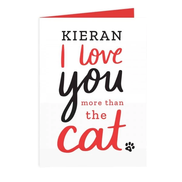 Personalised I Love You More Than The Cat Card 2 Personalised I Love You More Than The Cat Card - Image 2