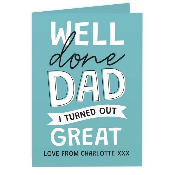 Personalised Well Done Dad... Card 4 Personalised Well Done Dad... Card - Image 4