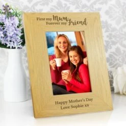Personalised "First My Mum Forever My Friend" 6x4 Oak Finish Photo Frame