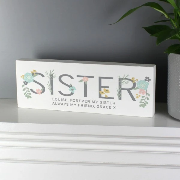 Personalised Floral Sister Wooden Block Sign 5 Personalised Floral Sister Wooden Block Sign - Image 5